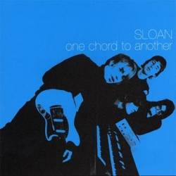 Sloan : One Chord To Another